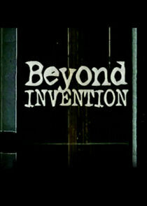 Watch Beyond Invention