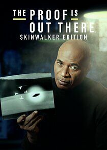 Watch The Proof Is Out There: Skinwalker Edition