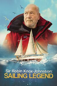 Watch Sir Robin Knox-Johnston: Sailing Legend