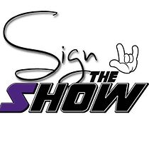 Watch Sign the Show: Deaf Culture, Access & Entertainment