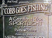 Watch Cobb Goes Fishing (Short 1930)