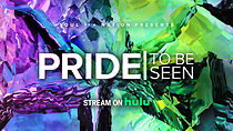 Watch PRIDE: To Be Seen - A Soul of a Nation Presentation (TV Special 2022)