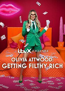 Watch Olivia Attwood: Getting Filthy Rich