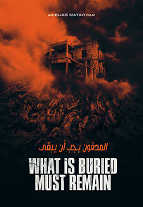 Watch What Is Buried Must Remain
