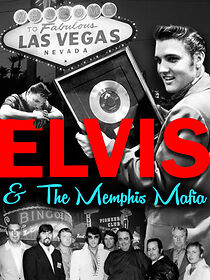 Watch Elvis & the Memphis Mafia