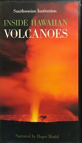 Watch Inside Hawaiian Volcanoes