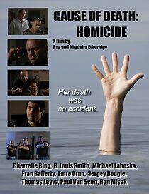 Watch Cause of Death: Homicide (Short 2018)
