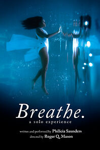 Watch Breathe. A Solo Experience