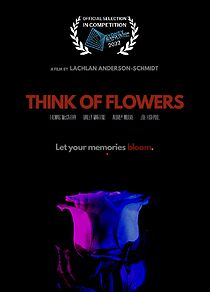 Watch Think of Flowers (Short 2022)