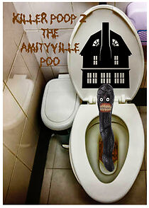 Watch Amityville Poo: Killer Poop 2