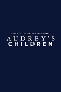Watch Audrey's Children