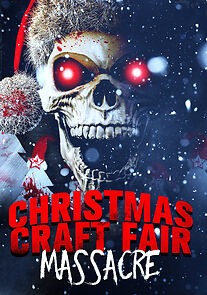 Watch Christmas Craft Fair Massacre