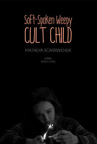 Watch Soft-Spoken Weepy Cult Child