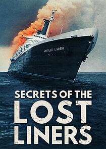 Watch Secrets of the Lost Liners