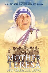 Watch Mother Teresa: No Greater Love