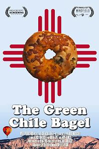 Watch The Green Chile Bagel (Short 2022)