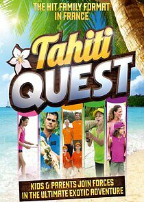 Watch Tahiti Quest