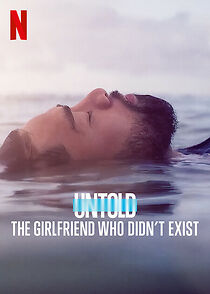 Watch Untold: The Girlfriend Who Didn't Exist