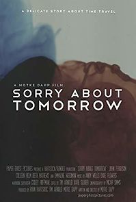 Watch Sorry About Tomorrow