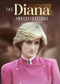 Watch The Diana Investigations