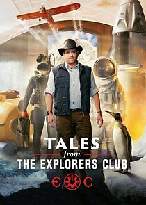 Watch Tales from the Explorers Club