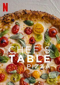 Watch Chef's Table: Pizza