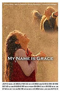 Watch My Name Is Grace