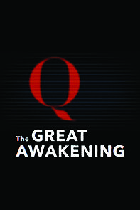 Watch The Great Awakening: QAnon
