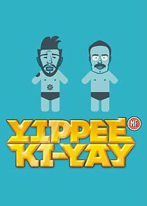 Watch Yippee Ki-Yay MF