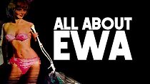 Watch All About Ewa