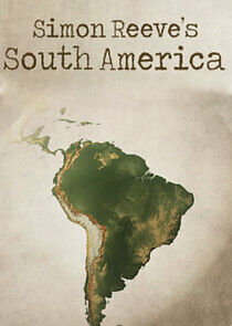 Watch Simon Reeve's South America