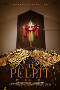 Watch The Pulpit: Prelude (Short)