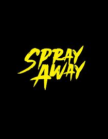 Watch Spray Away (Short)