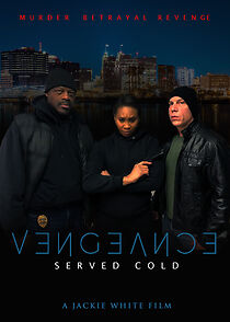 Watch Vengeance Served Cold