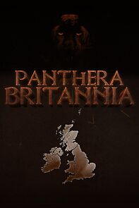 Watch Panthera Britannia
