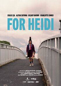 Watch For Heidi (Short 2022)