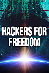 Watch Hackers for Freedom