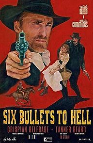 Watch 6 Bullets to Hell