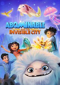 Watch Abominable and the Invisible City