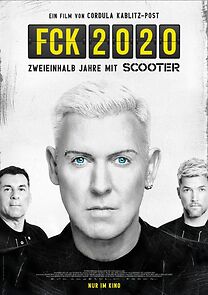 Watch FCK 2020 - Zweieinhalb Jahre mit Scooter