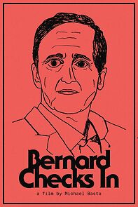 Watch Bernard Checks In (Short 2021)
