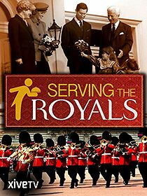 Watch Serving The Royals: Inside The Firm (Short 2015)