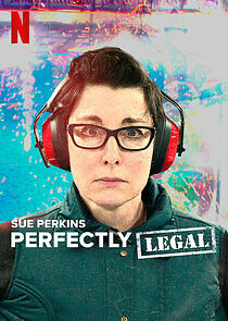 Watch Sue Perkins: Perfectly Legal