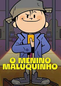 Watch O Menino Maluquinho