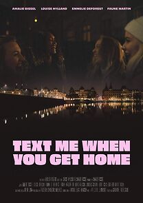 Watch Text Me When You Get Home (Short 2021)