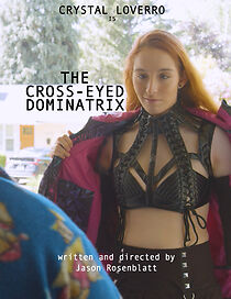 Watch The Cross-Eyed Dominatrix