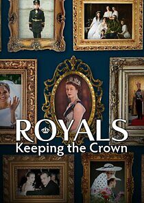 Watch Royals: Keeping the Crown