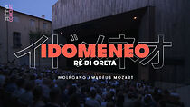 Watch Wolfgang Amadeus Mozart - Idomeneo, rè di Creta (TV Special 2022)