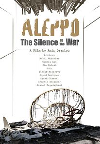 Watch Aleppo: The silence of the War (Short 2018)