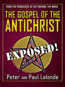Watch The Gospel of the Antichrist: Exposed